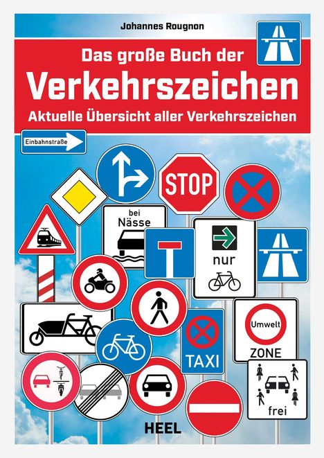 Johannes Rougnon: Das große Buch der Verkehrszeichen, Buch