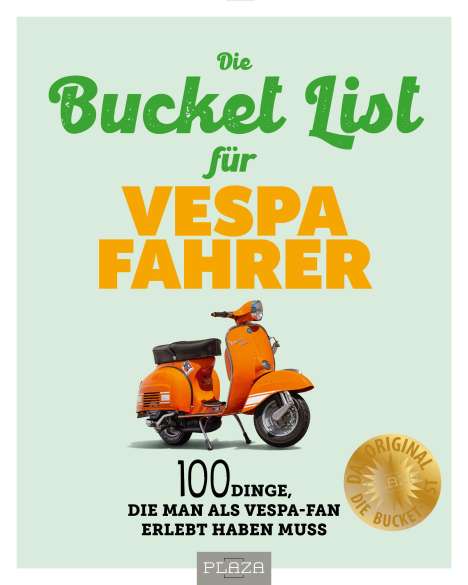 Uli Böckmann: Die Bucket List für Vespa Fahrer, Buch