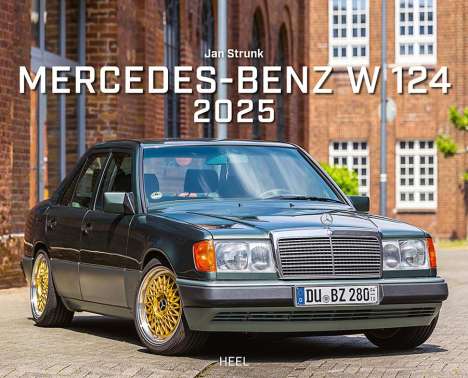 Jan Strunk: Mercedes Benz W 124 Kalender 2025, Kalender