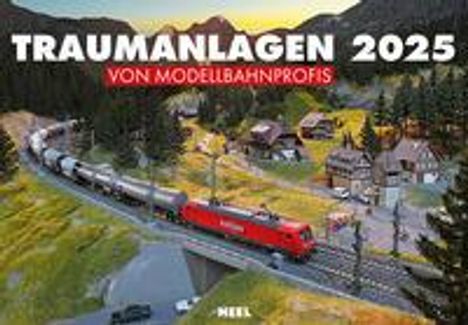 Traumanlagen von Modellbahnprofis Kalender 2025, Kalender