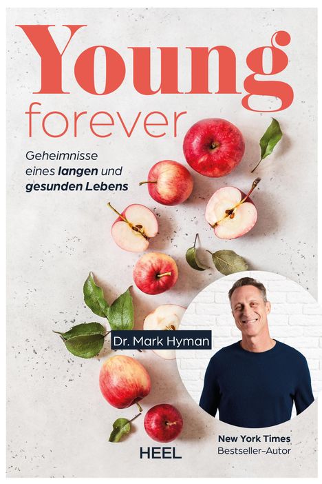 Hyman Mark: Young Forever - auf ewig jung (deutsche Ausg.), Buch