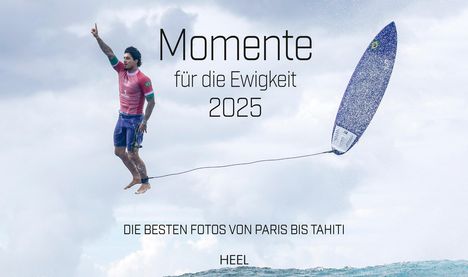 Momente für die Ewigkeit - Kalender 2025, Kalender