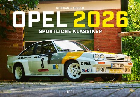 Stephan R. Arnold: Opel Kalender 2026, Kalender