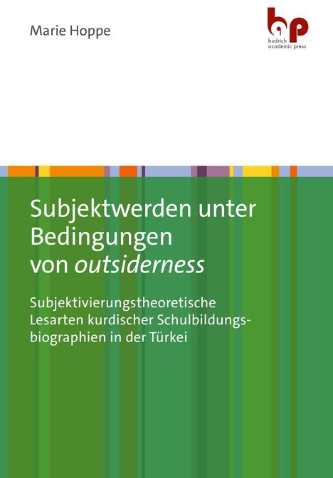 Marie Hoppe: Hoppe, M: Subjektwerden unter Bedingungen von outsiderness, Buch