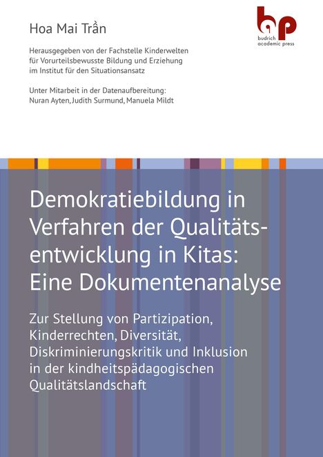 Hoa Mai Tran: Demokratiebildung in Verfahren der Qualitätsentwicklung in Kitas: Eine Dokumentenanalyse, Buch