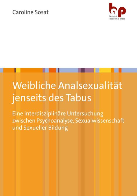 "Weibliche Analsexualität jenseits des Tabus" von Caroline Sosat. Orange-gestreiftes Design mit Logo oben rechts.