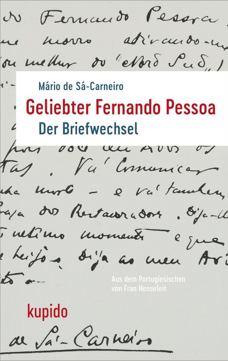 Mário De Sá-Carneiro: Geliebter Fernando Pessoa, Buch