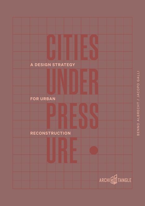 Benno Albrecht: Cities Under Pressure, Buch