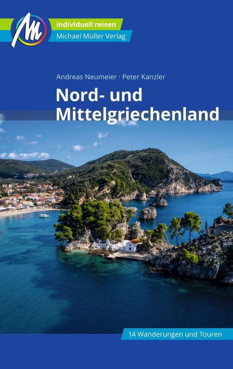 Andreas Neumeier: Nord- und Mittelgriechenland Reiseführer Michael Müller Verlag, Buch