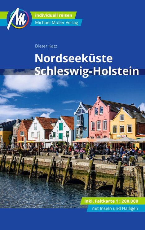 Dieter Katz: Nordseeküste Schleswig-Holstein Reiseführer Michael Müller Verlag, Buch