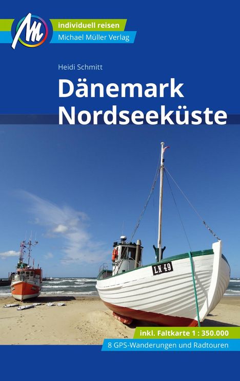 Heidi Schmitt: Dänemark Nordseeküste Reiseführer Michael Müller Verlag, Buch