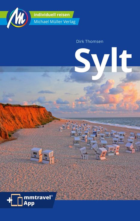 Dirk Thomsen: Sylt Reiseführer Michael Müller Verlag, Buch