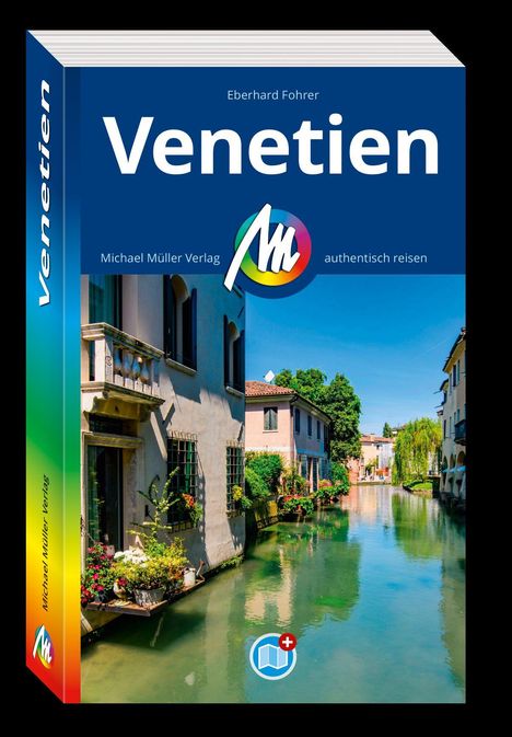 „Venetien“ von Eberhard Fohrer, Michael Müller Verlag. Ein farbenfrohes Logo. Kanal mit Häusern und Blumen.