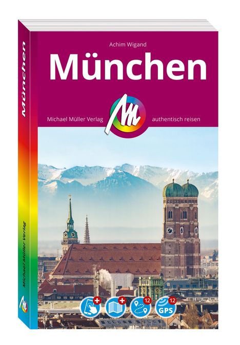 Achim Wigand: MICHAEL MÜLLER REISEFÜHRER München, Buch