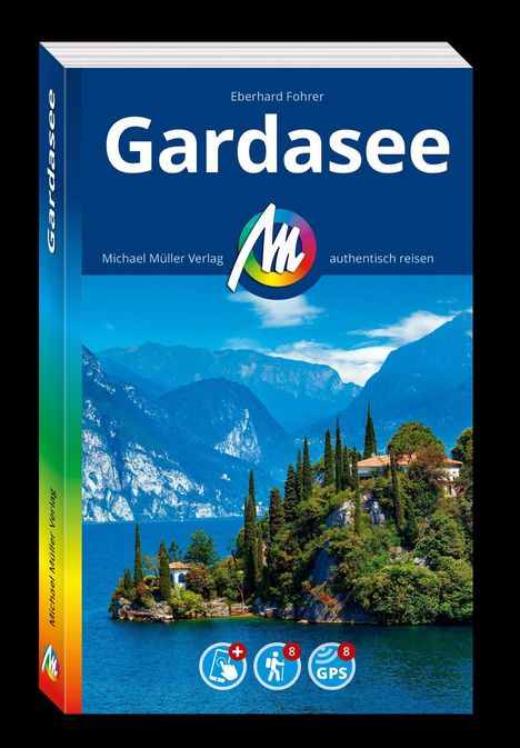 Titel: Gardasee. Eberhard Fohrer. Oben Logo von Michael Müller Verlag. Unten Bild eines Sees mit Bergen und Zypressen.