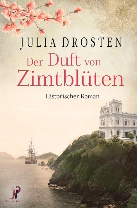 Julia Drosten: Drosten, J: Duft von Zimtblüten, Buch