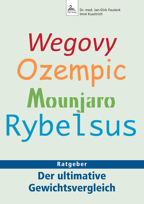 Jan-Dirk Fauteck: Wegovy, Ozempic, Mounjaro, Rybelsus, Buch