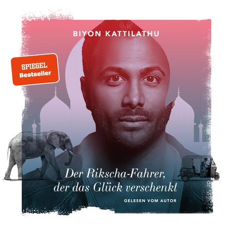 Biyon Kattilathu: Der Rikscha-Fahrer, der das Glück verschenkt, CD
