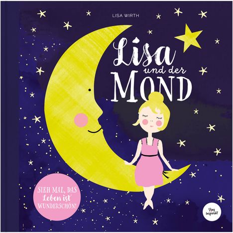Lisa Wirth: Lisa und der Mond, Buch