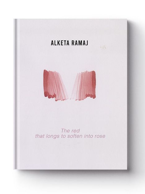 "ALKETA RAMAJ" oben, daneben eine abstrakte Illustration in Rot. Unten steht: "The red that longs to soften into rose".