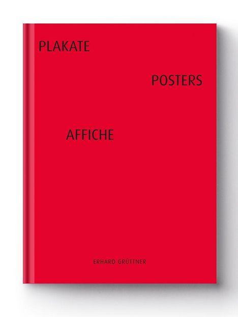 Text: "PLAKATE", "POSTERS", "AFFICHE", "ERHARD GRÜTTNER". Roter Buchumschlag mit schwarzem Text.