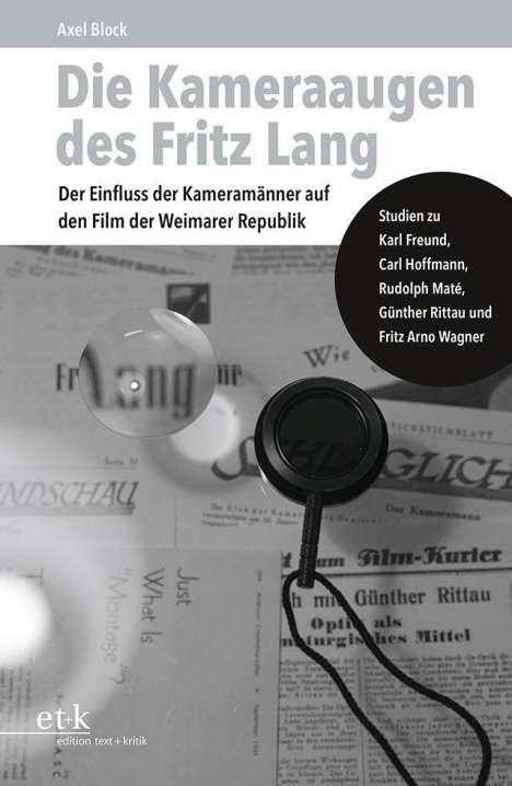 Axel Block: Die Kameraaugen des Fritz Lang, Buch