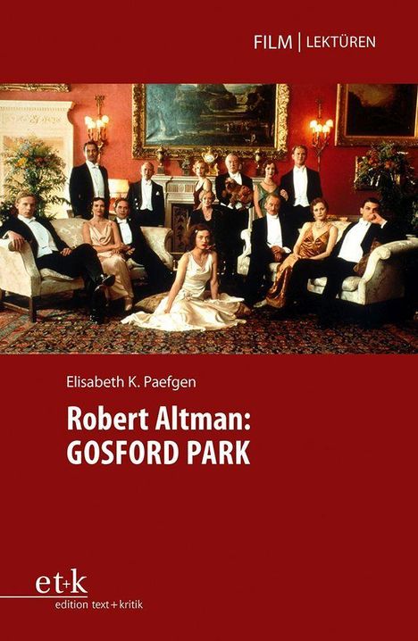 Elisabeth K. Paefgen: Robert Altman: GOSFORD PARK, Buch