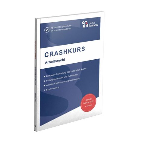 Dirk Schweinberger: CRASHKURS Arbeitsrecht, Buch
