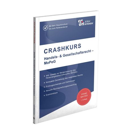 Dirk Schweinberger: CRASHKURS Handels- &amp; Gesellschaftsrecht - MoPeG, Buch