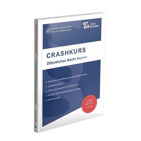 CRASHKURS Öffentliches Recht Bayern. Stand März 2021. Blau-weiße Buchcover mit Logo und roten Akzent.