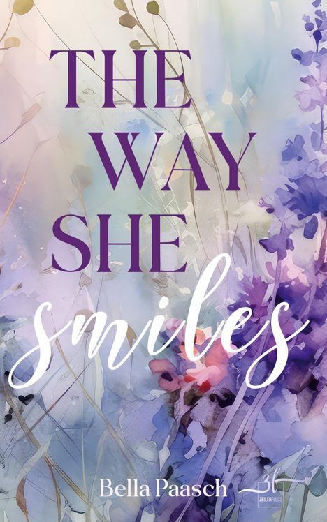 Bella Paasch: The Way She Smiles, Buch