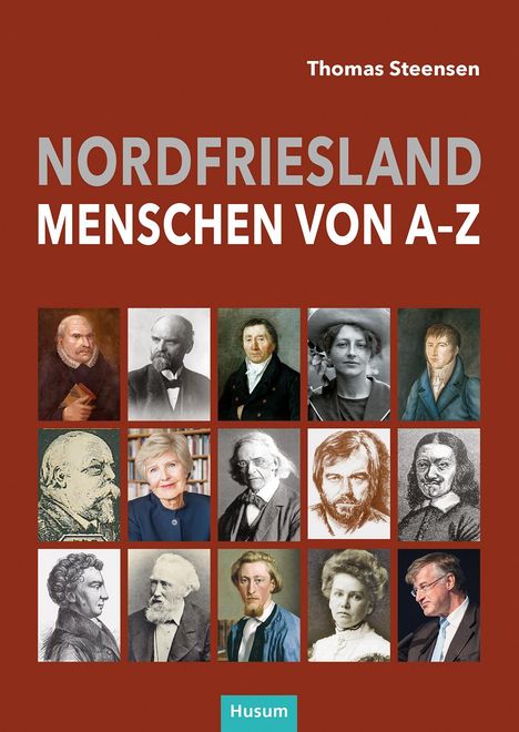 Thomas Steensen: Nordfriesland - Menschen von A bis Z, Buch