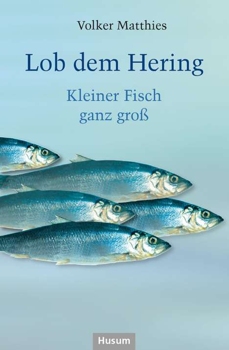 Volker Matthies: Lob dem Hering, Buch