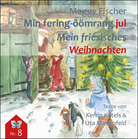 Maggy Fischer: Min fering-öömrang jul / Mein friesisches Weihnachten, Buch