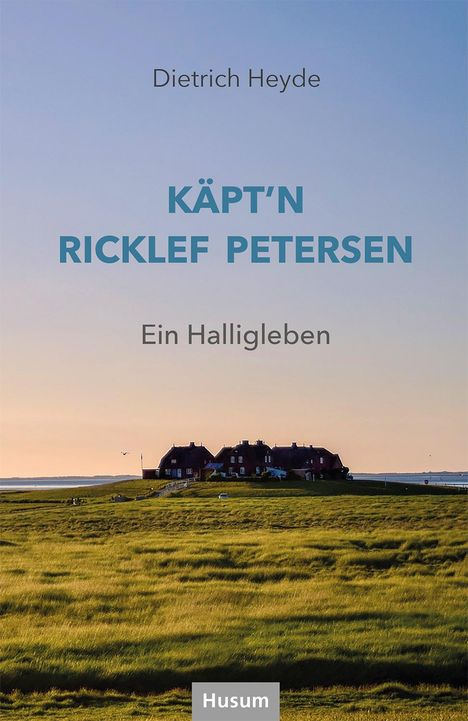 Dietrich Heyde: Käpt'n Ricklef Petersen, Buch