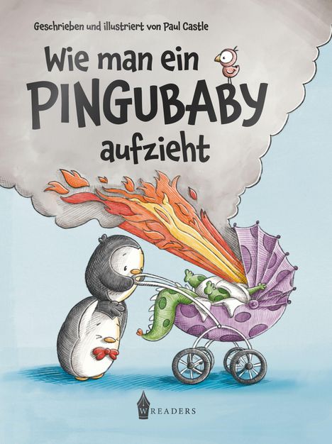 „Wie man ein Pingubaby aufzieht“, Illustration zweier Pinguine, die ein feuer-spuckendes Baby in einem Kinderwagen betrachten.