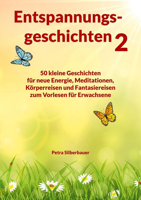 Petra Silberbauer: Entspannungsgeschichten 2, Buch