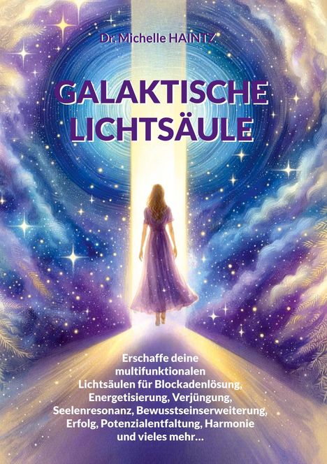 Michelle Haintz: Galaktische Lichtsäule, Buch