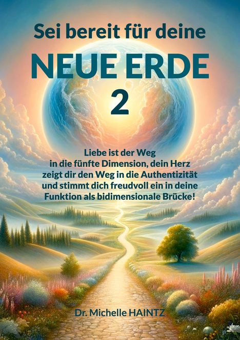 Michelle Haintz: Sei bereit für deine NEUE ERDE 2, Buch