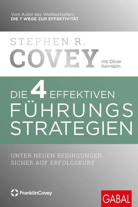 Stephen R. Covey: Die 4 effektiven Führungsstrategien, Buch