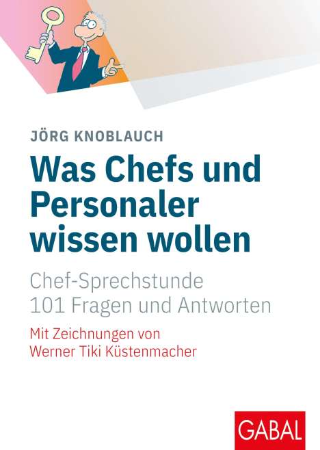 Jörg Knoblauch: Was Chefs und Personaler wissen wollen, Buch