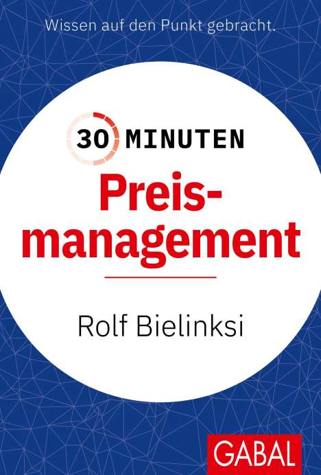 Rolf Bielinski: 30 Minuten Preismanagement, Buch