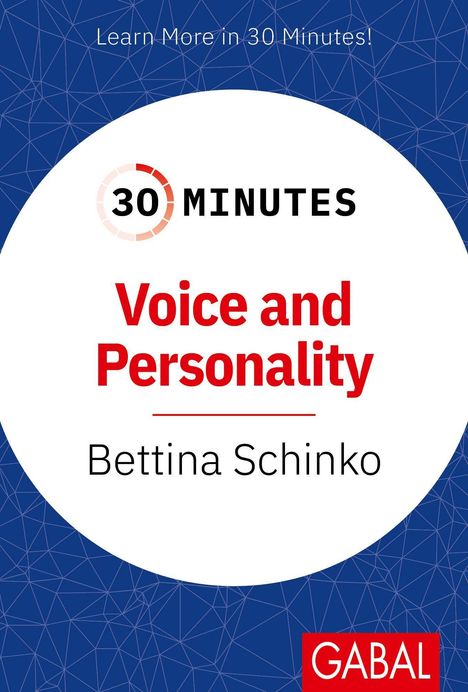 Logo "GABAL". "Learn More in 30 Minutes!". "30 MINUTES Voice and Personality Bettina Schinko". Blaues Hintergrundmuster.