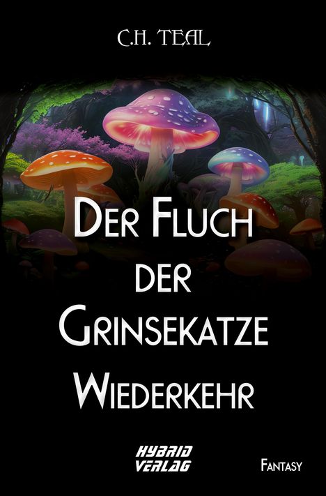 H. C.: Der Fluch der Grinsekatze, Buch