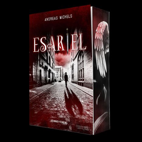 Titel: "Esariel". Autor: Andreas Michels. Eine Person geht durch eine düstere, architektonische Gasse. Engelsflügel sind sichtbar.