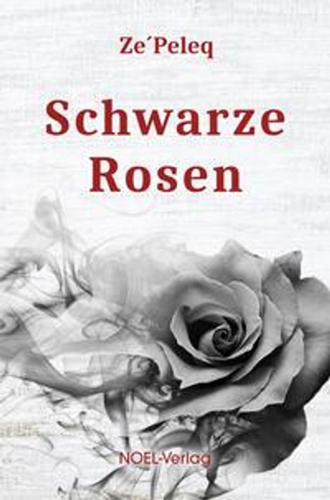 Ze'Peleq: Schwarze Rosen, Buch