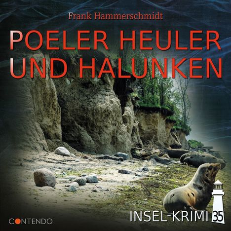 Insel-Krimi 35 - Poeler Heuler und Halunken, CD