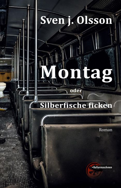 Sven J. Olsson: Montag oder Silberfische ficken, Buch