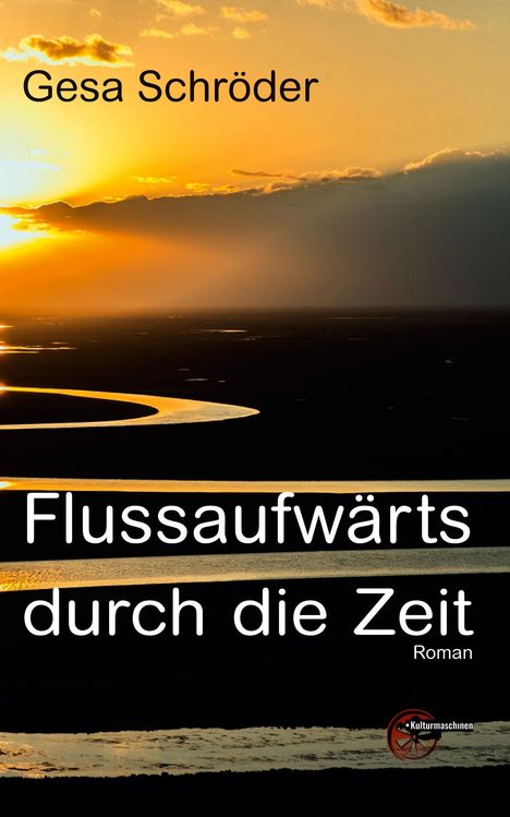 Gesa Schröder: Flussaufwärts durch die Zeit, Buch