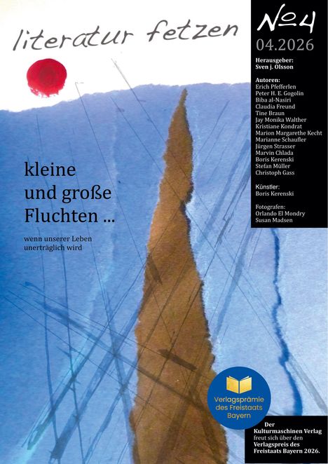 „literatur fetzen Nr. 204.2026. kleine und große Fluchten ... wenn unser Leben unerträglich wird.“ Blaues und braunes Design.
